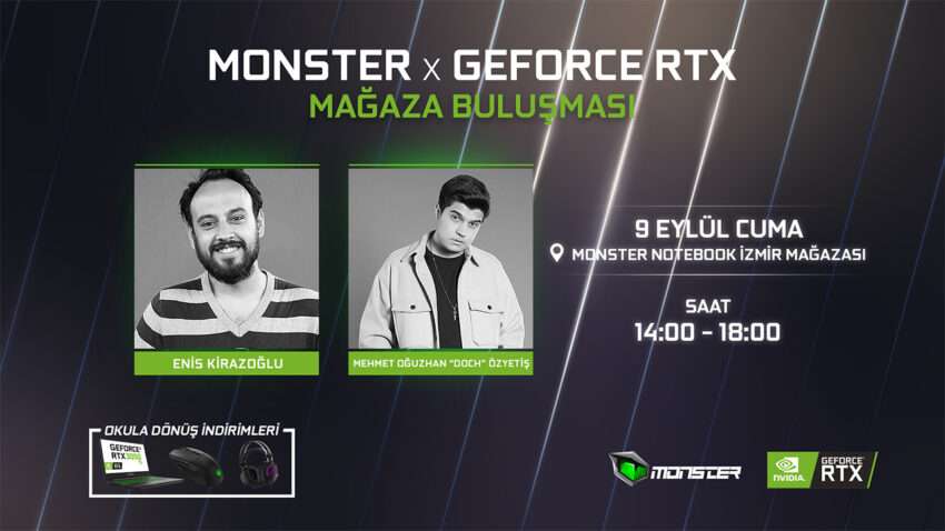 Oyun tutkunları Monster x GeForce RTX Mağaza Buluşması’nda bir araya gelecek!