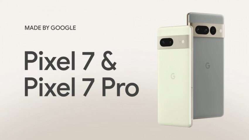 Google Pixel 7 ve 7 Pro Tanıtıldı! İşte Özellikleri