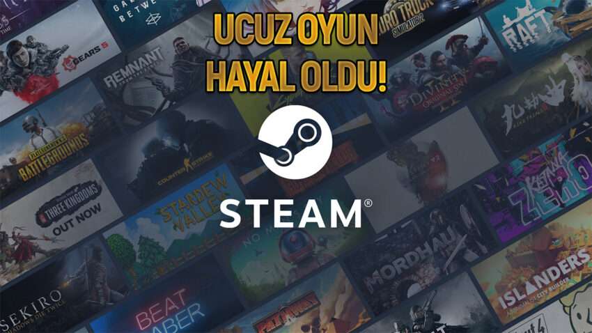 Steam’den kur güncellemesi! Oyun fiyatları tavan yaptı