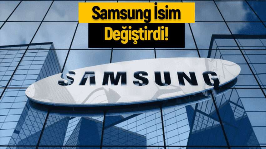 Bir devrin sonu: Samsung o ülkede isim değiştirdi!