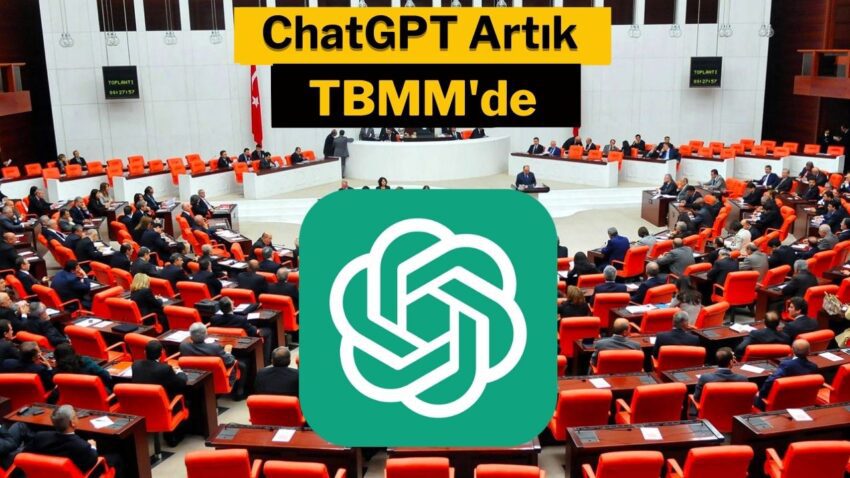 Artık meclise de geliyor: TBMM’de ChatGPT önergesi!