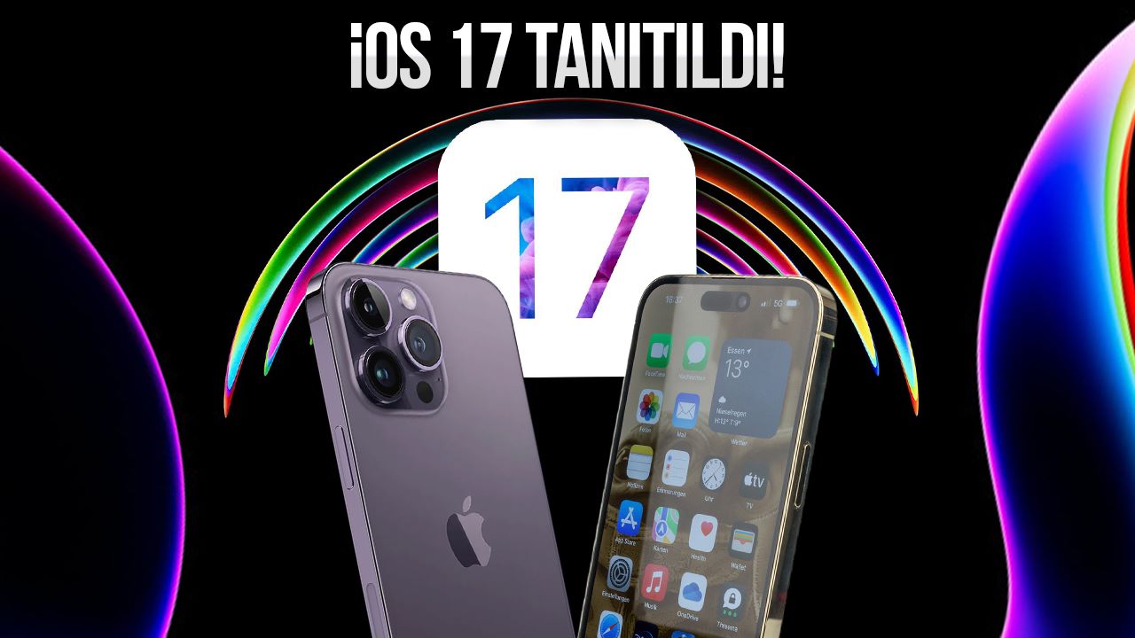 iOS 17 ozellikleri