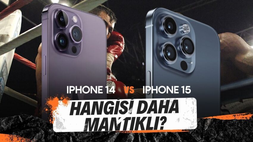 iPhone 14 vs iPhone 15: Beklemeye değer mi?