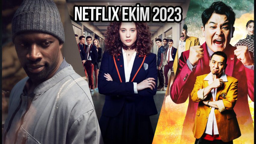 Önceki ay daha fazlaydı: Netflix Ekim 2023 yeni içerik takvimi!