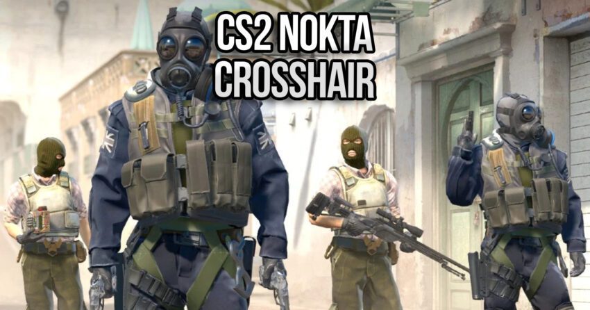 CS2 Nokta Crosshair Nasıl Yapılır? İşte CS2 Nokta Crosshair kodu