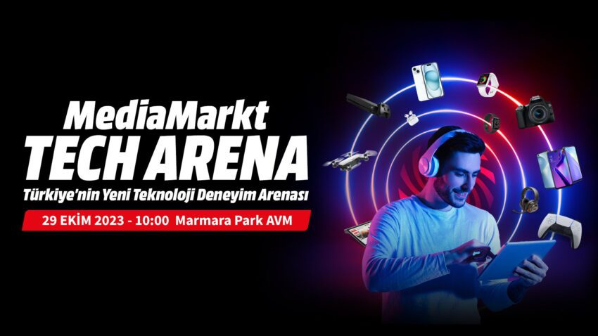 MediaMarkt, Türkiye’nin Yeni Teknoloji Deneyimi Mağazası Tech Arena’yı Özel Bir Kampanyayla Açıyor