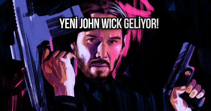 Evren büyüyor: John Wick için heyecanlandıran proje!