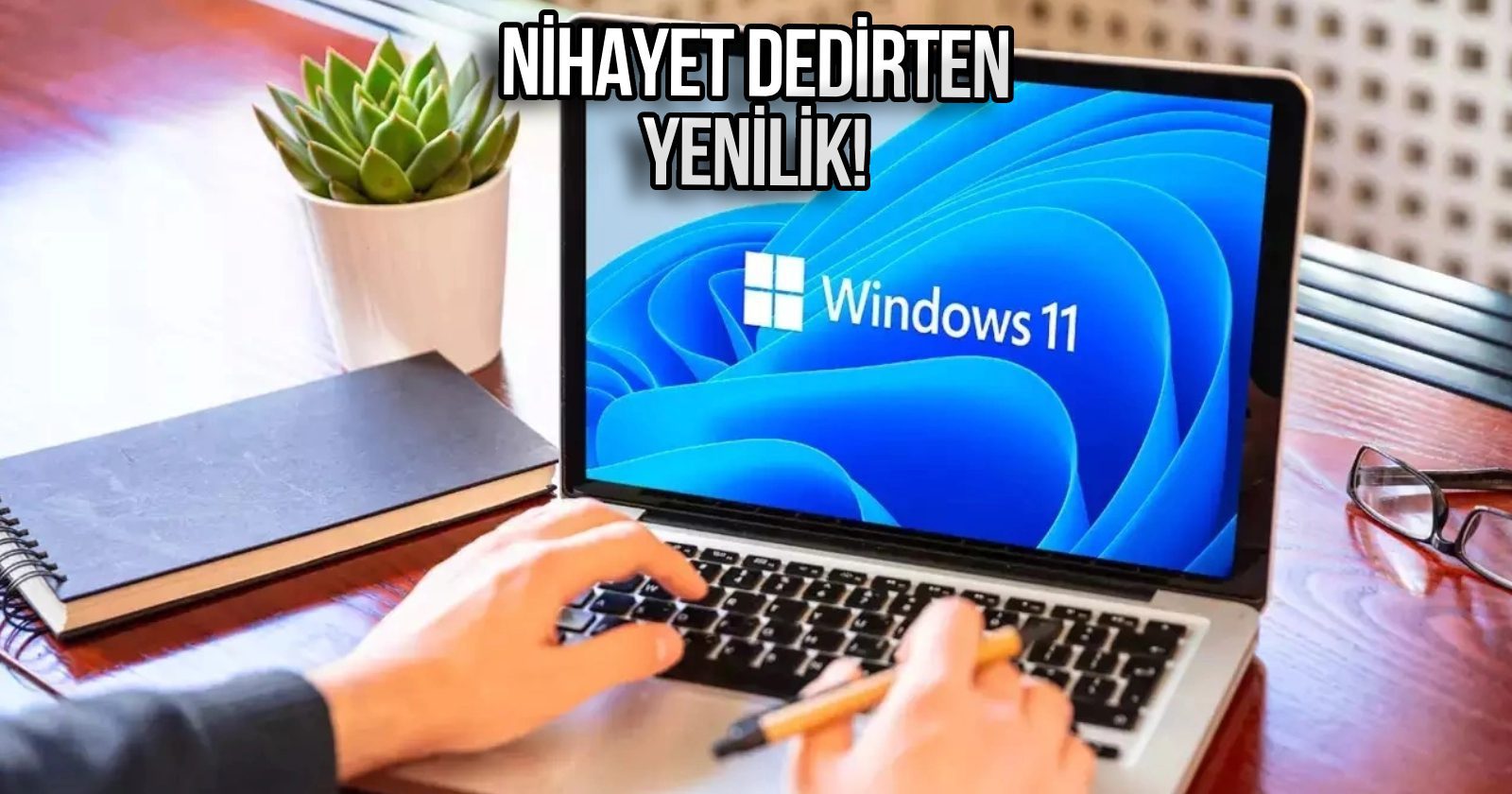 Windows 11, beklenen yapay zeka özelliğine kavuşuyor: Artık daha kolay!