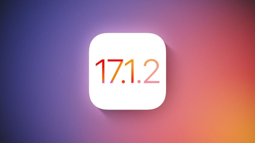 iOS 17.1.2 ve iPadOS 17.1.2 Güncellemeleri Yayınlandı